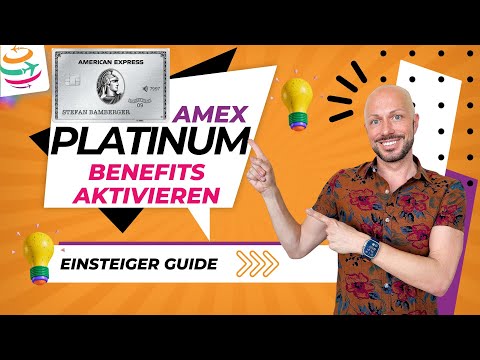 Amex Platinum Einsteiger-Guide: Alle Vorteile aktivieren von Status bis Guthaben | YourTravel.TV