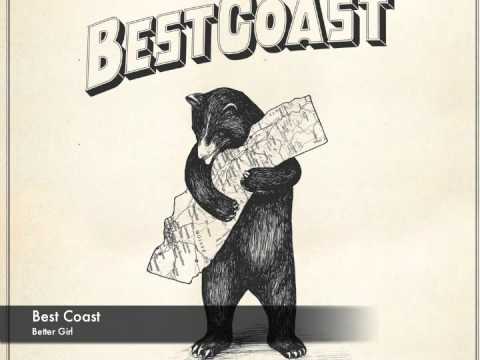 Better Girl - Best Coast