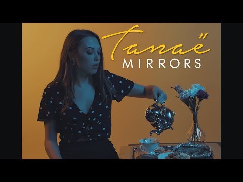 Tanaë - Mirrors (Official Music Video)