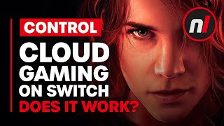 Does Cloud Gaming Work on Switch? - Control Cloud Version