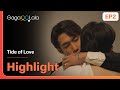 Kneel Take Off Your Clothes In Tide Of Love EP2 On GagaOOLala