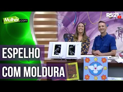 Espelho com moldura e aplicação | Mulher.com | 26/08/2015 | Marcelo Darghan | Parte 1