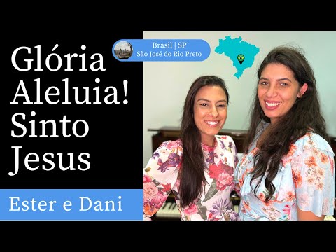 Glória Aleluia! Sinto Jesus | Hino 248 H5 CCB | Ester e Danieli Dovanci (Piano e Canto)