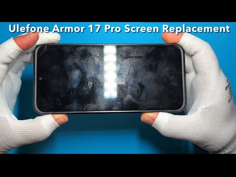Insane Ulefone Armor 17 Pro Screen Replacement!