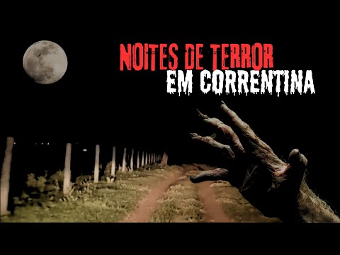 CAUSOS DE TERROR EM CORRENTINA - BAHIA.