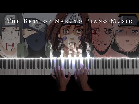 The Best of Naruto Piano: 2 Hours of Beautiful & Relaxing Naruto Piano Music