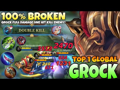 100% BROKEN! GROCK WITH FULL DAMAGE BUILD 2022!  GROCK BEST BUILD 2022 | TOP 1 GLOBAL GROCK | MLBB
