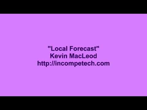 0122   Kevin MacLeod ~ Local Forecast ultraslowed