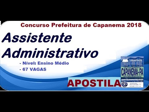 Apostila Concurso Prefeitura de Capanema PA 2018 Assistente Administrativo