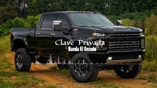 La Clave Privada - Banda El Recodo (official video)