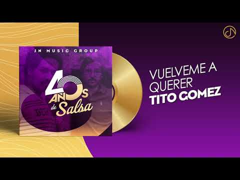 Vuélveme A QUERER 🤩 - Tito Gómez [Audio Cover] 🥳 #40