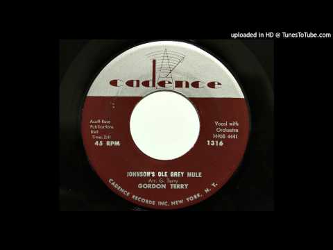 Gordon Terry - Johnson's Ole Grey Mule (Cadence 1316) [1957 hillbilly]