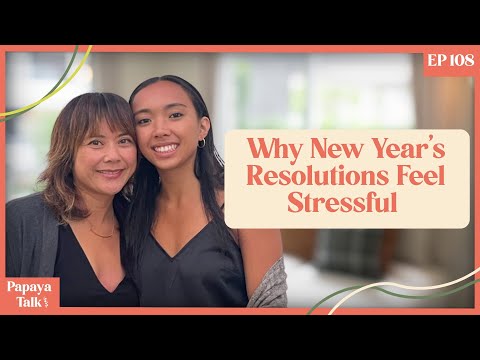 Why New Year's Resolutions Feel Stressful | Episode 108