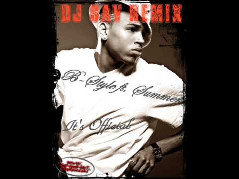 B Style feat Summer IT´S OFFICIAL DJ SAV Remix + DOWNLOAD [BEST RNB]