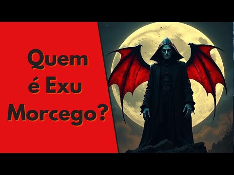 The true story of Exu Morcego - The guardian of the mysteries of the night!
