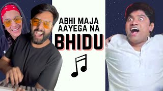 Bhidu  Dialogue With Beats  Ft Johnny Lever & 