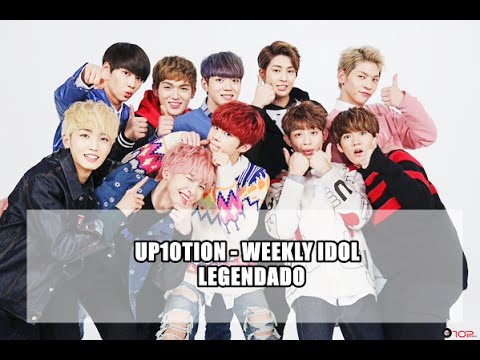[PT-BR] UP10TION - WEEKLY IDOL