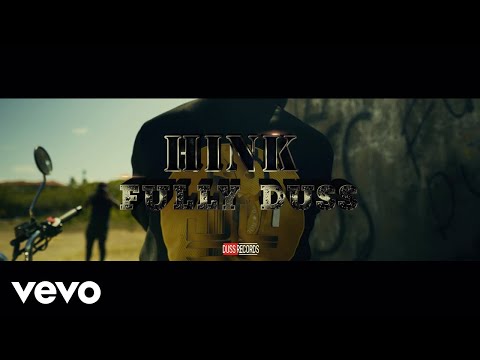 Hink - Fully Duss (Official Video)