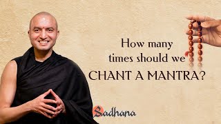 How many times should we chant a mantra? | Om Swami