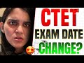 CTET Exam Date CHANGED Form Fill Up EXTENDED Himanshi Singh