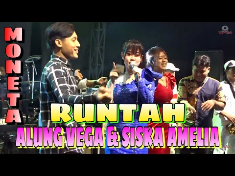 RUNTAH - ALUNG VEGA & SISKA AMELIA // MONETA LIVE PERFORMANCE