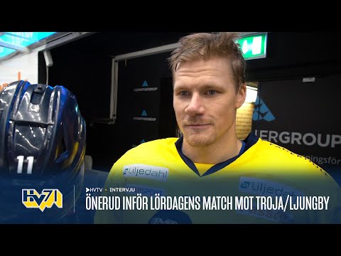 Hv71: Youtube: Kapten Önerud inför lördagens match mot Troja/Ljungby