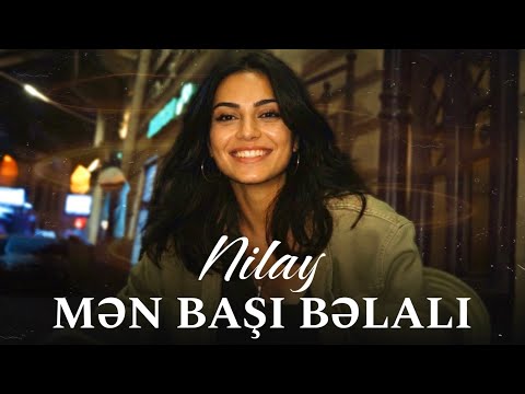 Nilay - Mən Başı Bəlalı