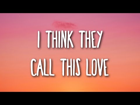 Elliot James Reay - I Think They Call This Love (Lyrics)