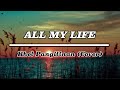 All My Life - K-Ci and JoJo | Khel Pangilinan Cover (Lyrics)