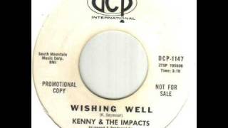 Kenny &amp; The Impacts Wishing Well