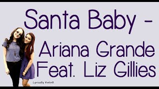 Santa Baby (With Lyrics) - Ariana Grande Feat. Liz Gillies