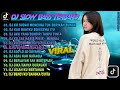DJ TIKTOK TERBARU 2024 DJ KU MENCOBA TUK BERIKAN BUNGA DJ KAU BUATKU SEKECEWA ITU FULL BASS