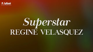 Regine Velasquez - Superstar (Official Lyric Video)