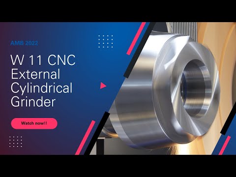 W 11 CNC: External-internal Face Cylindrical Grinder for Maximum Flexibility - EMAG at AMB 2022