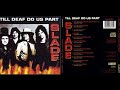 SLADE - M'Hat, M'Coat (instrumental) & It's Your Body Not Your Mind ('81)