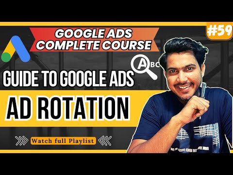 Free Google Ads Course 2024 Google Ads for Beginners Overview of This Course 01