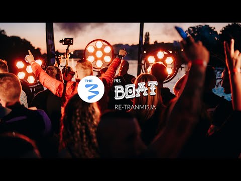 THE3 pres.TheBoat  (Re-Tranmisja!)