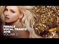FEMALE VOCAL TRANCE 2018 Vol 2 FULL ALBUM OUT NOW RNM