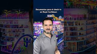 Sin esto NO viajas en Royal Caribbean