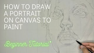 How to draw a portrait on canvas (Easy)