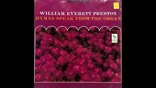 William Everett Preston - The Only Hope We Have