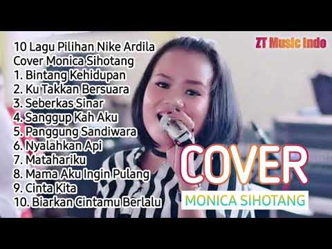 LAGU POP INDONESIA !! NIKE ARDILA COVER MONICA SIHOTANG | ZT MUSIC INDO