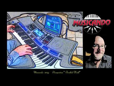 United Keys 2023 / Musicando :   Walter Trapp  "Troubled World"