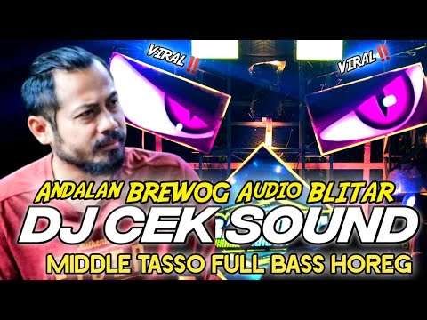 DJ FULL ALBUM - CEK SOUND ANDALAN BREWOG AUDIO FULL BASS NROTOK‼️
