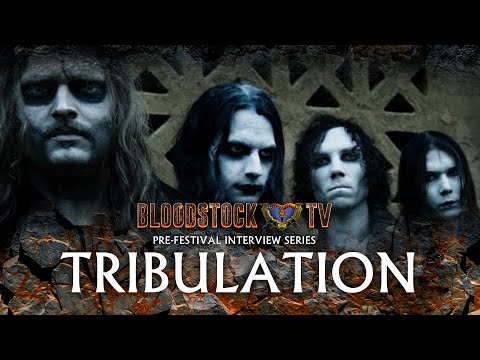 TRIBULATION INTERVIEW: "IT FEELS LIKE WE'RE BACK ON TRACK"