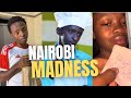 Nairobi Is Not For Beginners Mtaa Madness EP 2