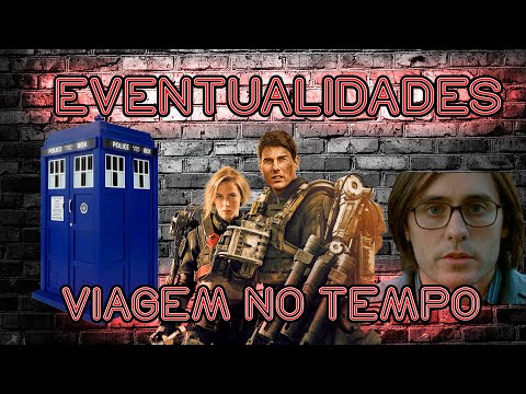 As eventualidades da vida e a viagem no tempo