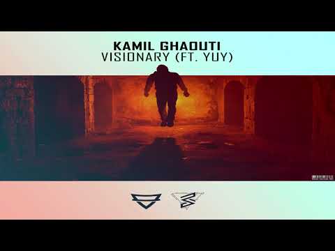 Kamil Ghaouti - Visionary (feat. YuY)