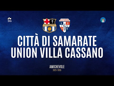 [HIGHLIGHTS] Pre-Season 25/26 - City of Samarate - Union Villa Cassano
