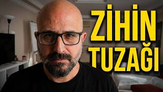 Kendi Zihnim Beni Nasıl Kandırdı?